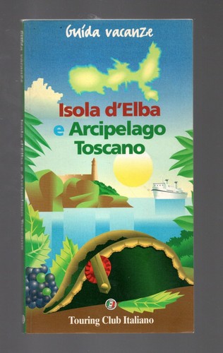 Guida vacanza isola elba - guida,