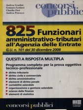 825 FUNZIONARI AMMINISTRATIVO-TRIBUTARI ALL'AGENZIA DELLE ENTRATE