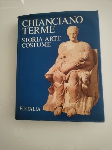 Chianciano terme storia - chianciano,