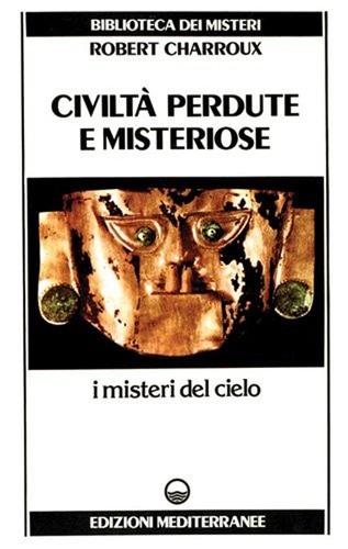 Civiltà perdute misteriose - civiltà,