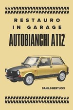 Restauro in garage Autobianchi