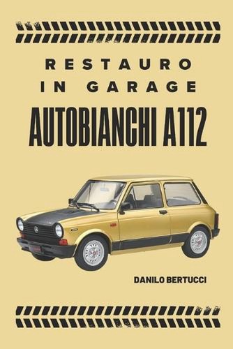 Restauro garage autobianchi - in,