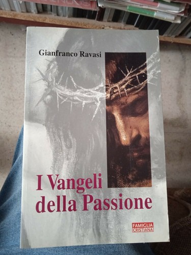 Vangeli della passione - vangeli,