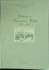 LETTERE A FRANCESCO CILEA AA.VV.  0000  BROSSURA