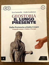 Il Lungo Presente Geostoria: dalla preistoria a Giulio Cesare vol.1 - Einaudi