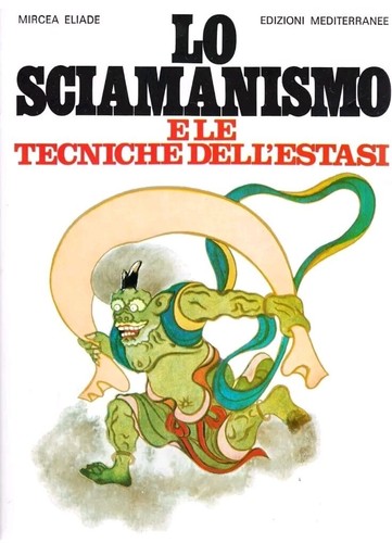 Sciamanismo tecniche estasi - lo,