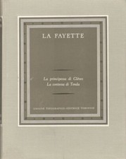 La principessa di Cleves, La contessa di Tenda. Collana: i Grandi Scrittori Str