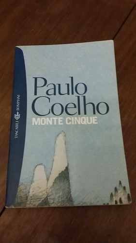 Paulo coelho monte cinque - coelho,