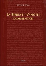 La Bibbia e i Vangeli commentati - [Iskra]