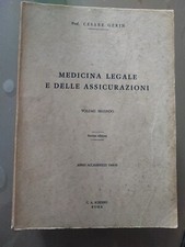 Medicina legale e delle assicurazioni Cesare Gerin. 1977 ed. 7a . Tre volumi