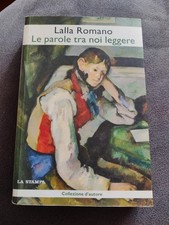 Lalla Romano - Le parole tra