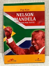 NELSON MANDELA Una Luce Per Tutti Pap Kan 