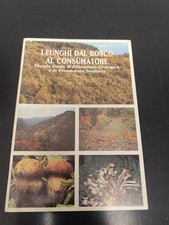 LIBRO I FUNGHI DAL BOSCO AL