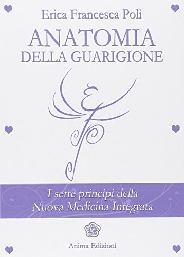 Anatomia della guarigione i - della, guarigione.