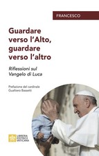 Guardare verso l'alto