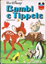 BAMBI E TIPPETE DISNEY WALT MONDADORI 0 IMPARO A LEGGERE CON TOPOLINO RILEGATO
