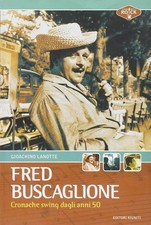 Fred Buscaglione. Cronache