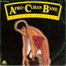 AFRO CUBAN BAND RHYTHM OF LIFE   DISCO VINILE  45 GIRI 7 "