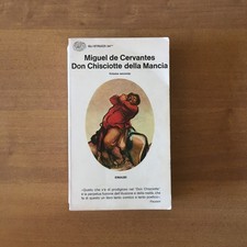 Miguel de Cervantes - DON CHISCIOTTE DELLA MANCIA - Volume Secondo - Einaudi