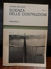 Belluzzi SCIENZA DELLE COSTRUZIONI vol 3 Zanichelli 1990