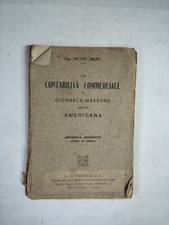 LA CONTABILITà COMMERCIALE AMERICANA SIBERT G.B. PARAVIA & C. 1921