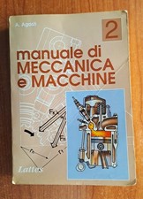 INGEGNERIA MANUALE DI MECCANICA E MACCHINE AGOSTI VOL. 2 LATTES IDRAULICHE