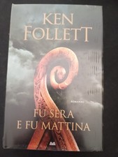 Libro Ken Follett Fu sera e fu
