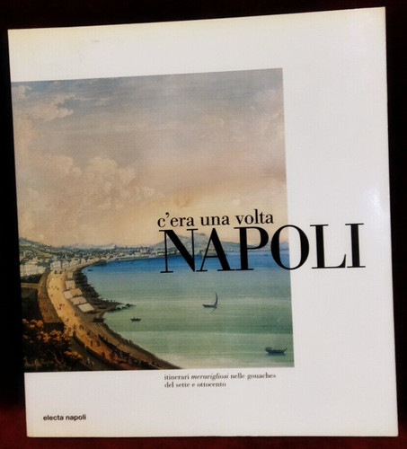Era una volta napoli - volta,
