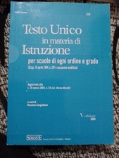 Testo unico delle leggi in materia di istruzione scuole di ogni ordine e grado  