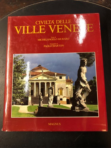 Muraro civiltà delle ville - muraro, m.