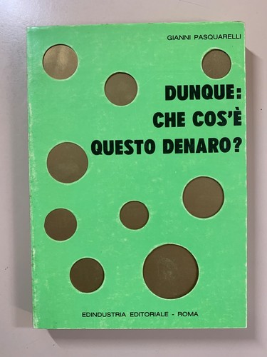 Dunque che cos - 'è, questo
