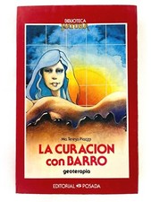 La Curación Con Barro by Ma