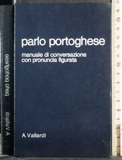 PARLO PORTOGHESE. AA.VV. VALLARDI.
