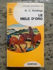 LE MELE D ORO M K Rawlings Bompiani I delfini 26 1957 libro romanzo narrativa di