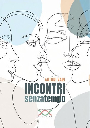 Libri incontri senza tempo - incontri,