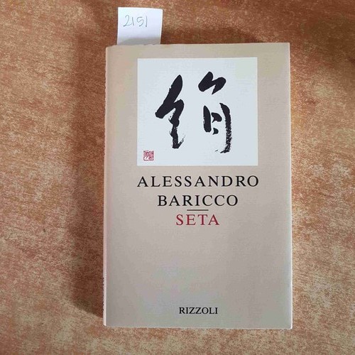 Alessandro baricco seta - seta,