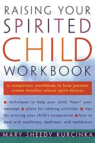 Raising your spirited - your, child
