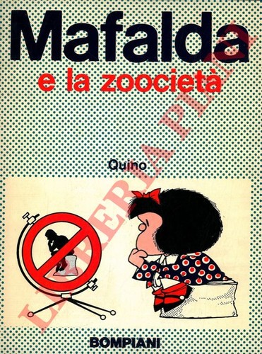 Fumetti quino mafalda e la - -,