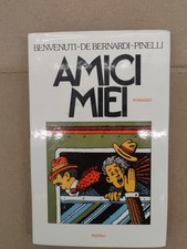 Amici miei prima edizione