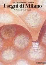 I segno di Milano - Lyda Levi