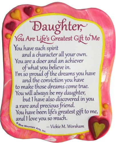 Daughter you are lifes - daughter,