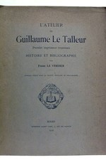 VERDIER (Pierre Le). L'atelier de Guillaume Le Talleur, premier imprimeur r 1916