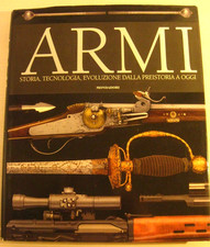 Armi storia tecnologia - armi.,