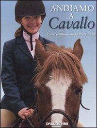 Andiamo cavallo ediz - a, cavallo.