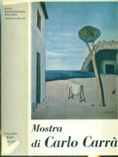 MOSTRA DI CARLO CARRA' PRIMA