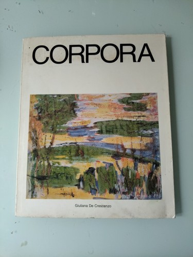 Corpora opere 1980 1983 - opere, 1980-1983