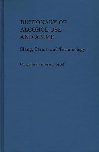 Abel dictionary of alcohol - dictionary,