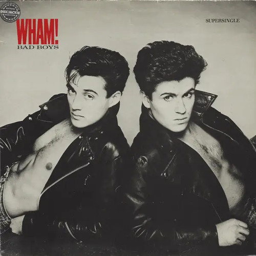Wham bad boys vinyl single - bad,
