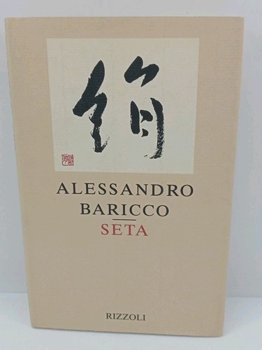 Seta alessandro baricco - seta,