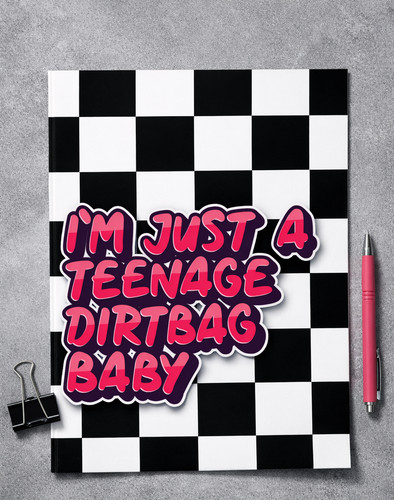 Teenage dirtbag testi stampa - dirtbag,